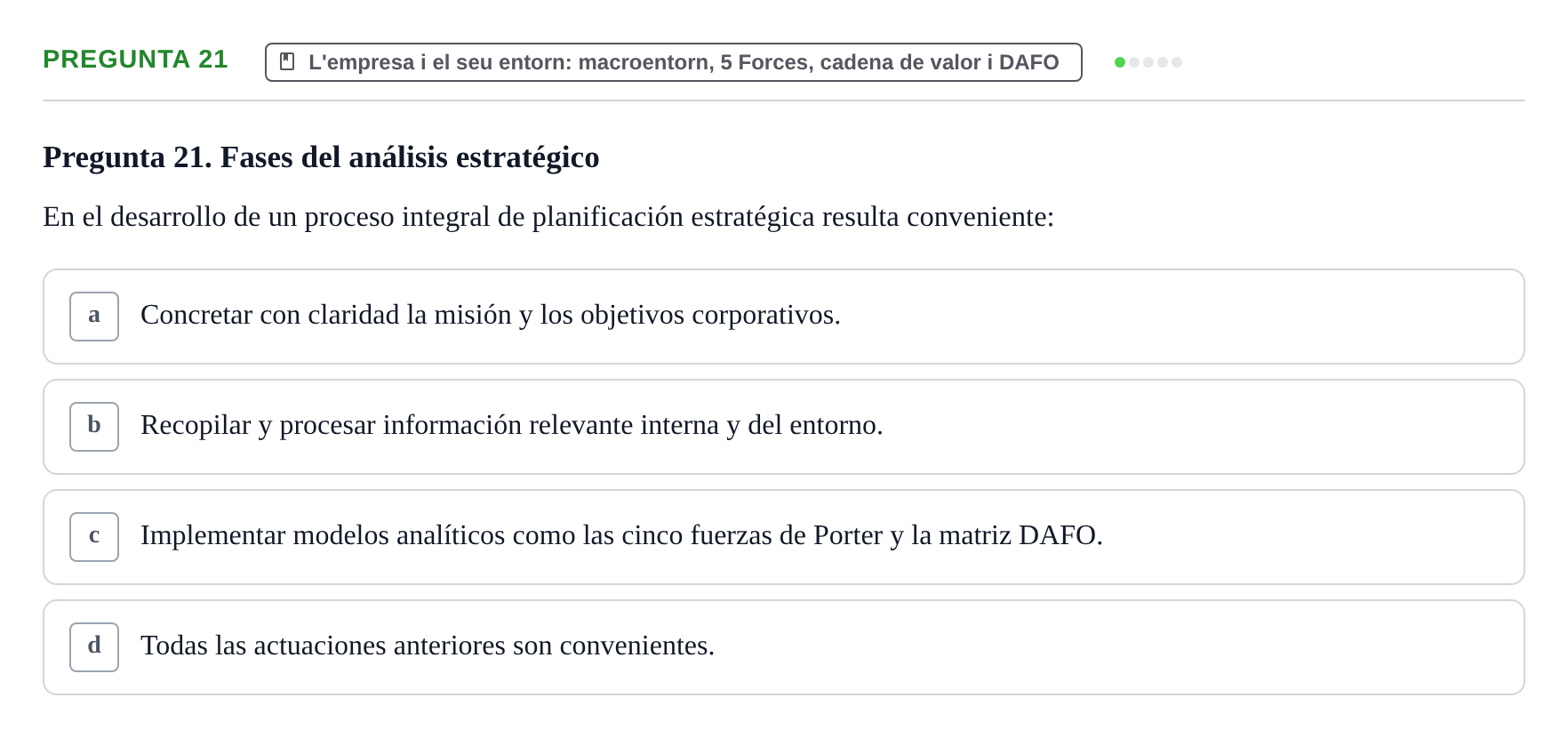 Enunciado: Pregunta 21 · Fundamentos de Gestión de Empresas UDL Examen Parcial de Fundamentos de Gestión de Empresas (Temas 1-5)