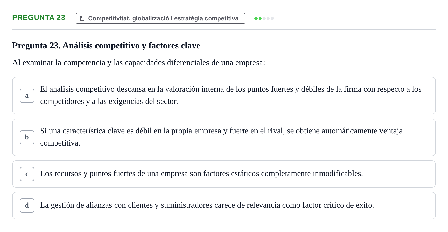 Enunciado: Pregunta 23 · Fundamentos de Gestión de Empresas UDL Examen Parcial de Fundamentos de Gestión de Empresas (Temas 1-5)