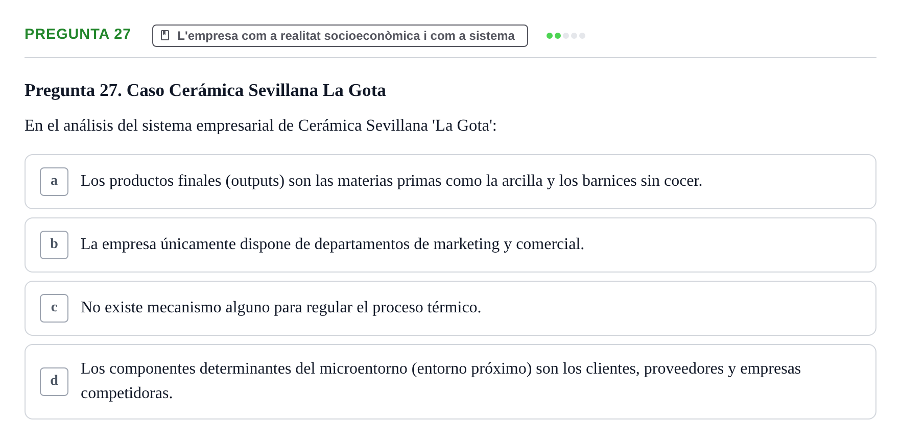 Enunciado: Pregunta 27 · Fundamentos de Gestión de Empresas UDL Examen Parcial de Fundamentos de Gestión de Empresas (Temas 1-5)