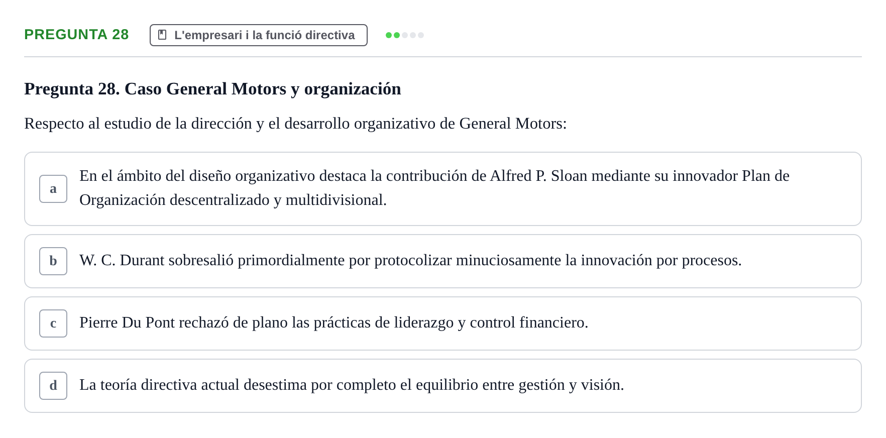 Enunciado: Pregunta 28 · Fundamentos de Gestión de Empresas UDL Examen Parcial de Fundamentos de Gestión de Empresas (Temas 1-5)