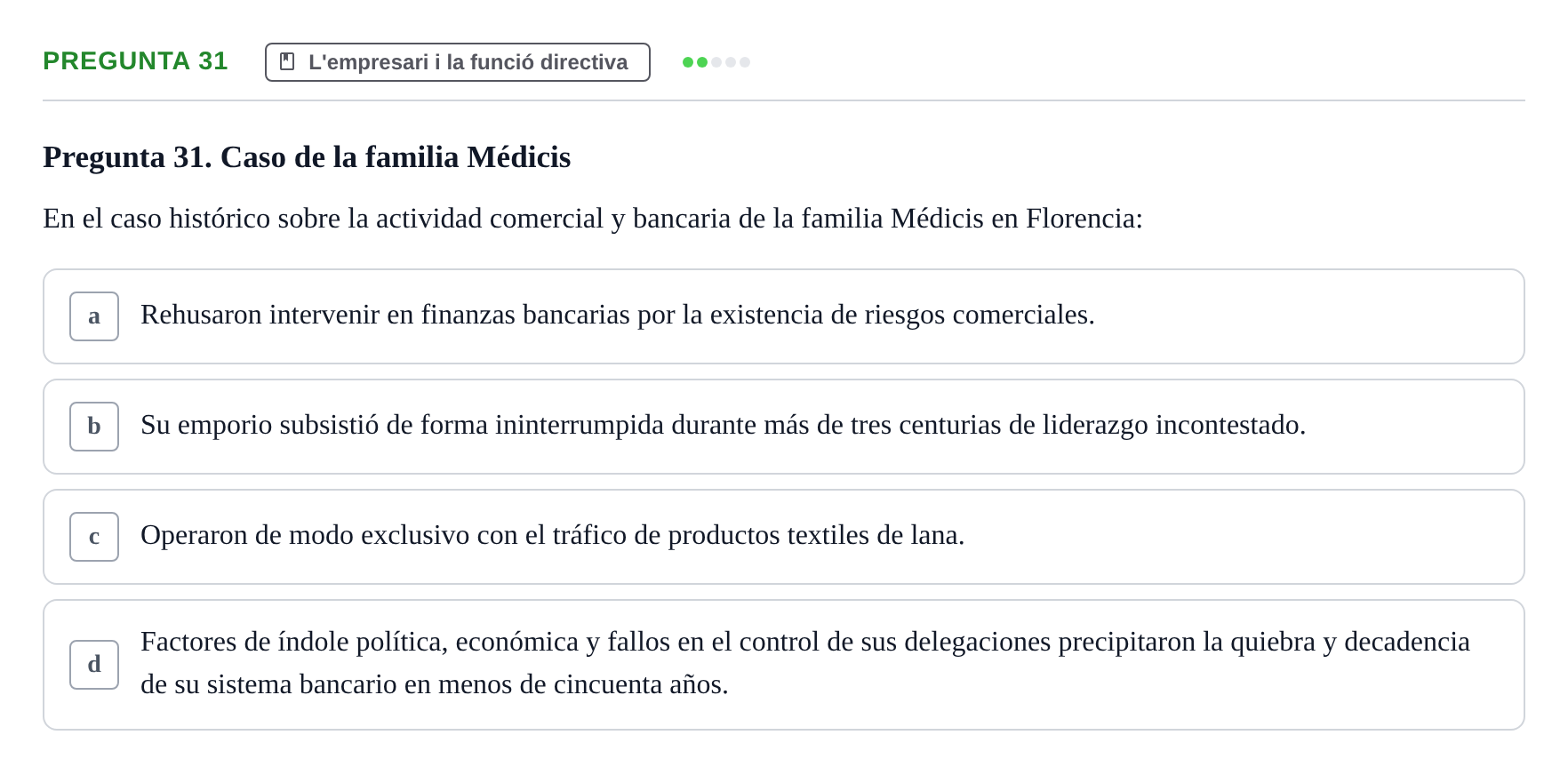Enunciado: Pregunta 31 · Fundamentos de Gestión de Empresas UDL Examen Parcial de Fundamentos de Gestión de Empresas (Temas 1-5)