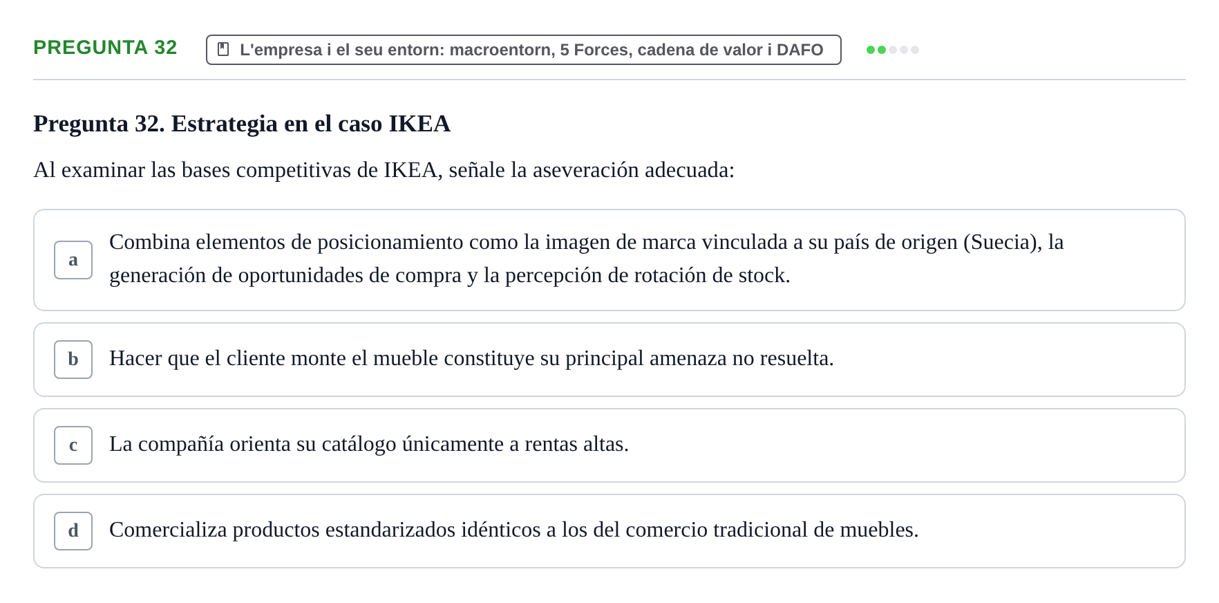 Enunciado: Pregunta 32 · Fundamentos de Gestión de Empresas UDL Examen Parcial de Fundamentos de Gestión de Empresas (Temas 1-5)