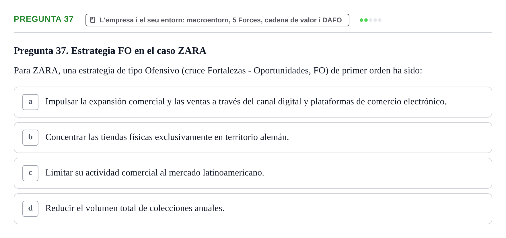 Enunciado: Pregunta 37 · Fundamentos de Gestión de Empresas UDL Examen Parcial de Fundamentos de Gestión de Empresas (Temas 1-5)