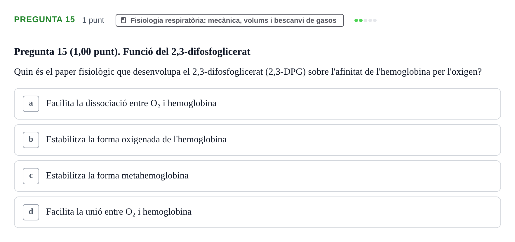Enunciado: Pregunta 15 · Estructura i Funció del Cos Humà II UVIC Examen primer parcial: Estructura i Funció del Cos Humà II