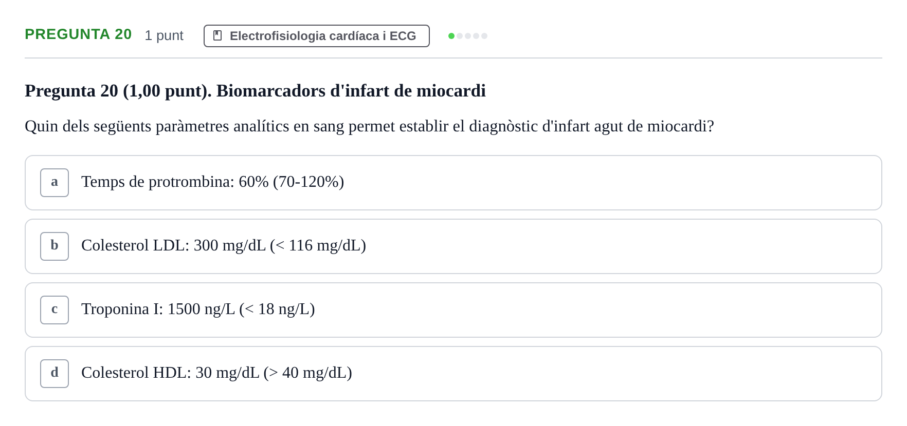 Enunciado: Pregunta 20 · Estructura i Funció del Cos Humà II UVIC Examen primer parcial: Estructura i Funció del Cos Humà II