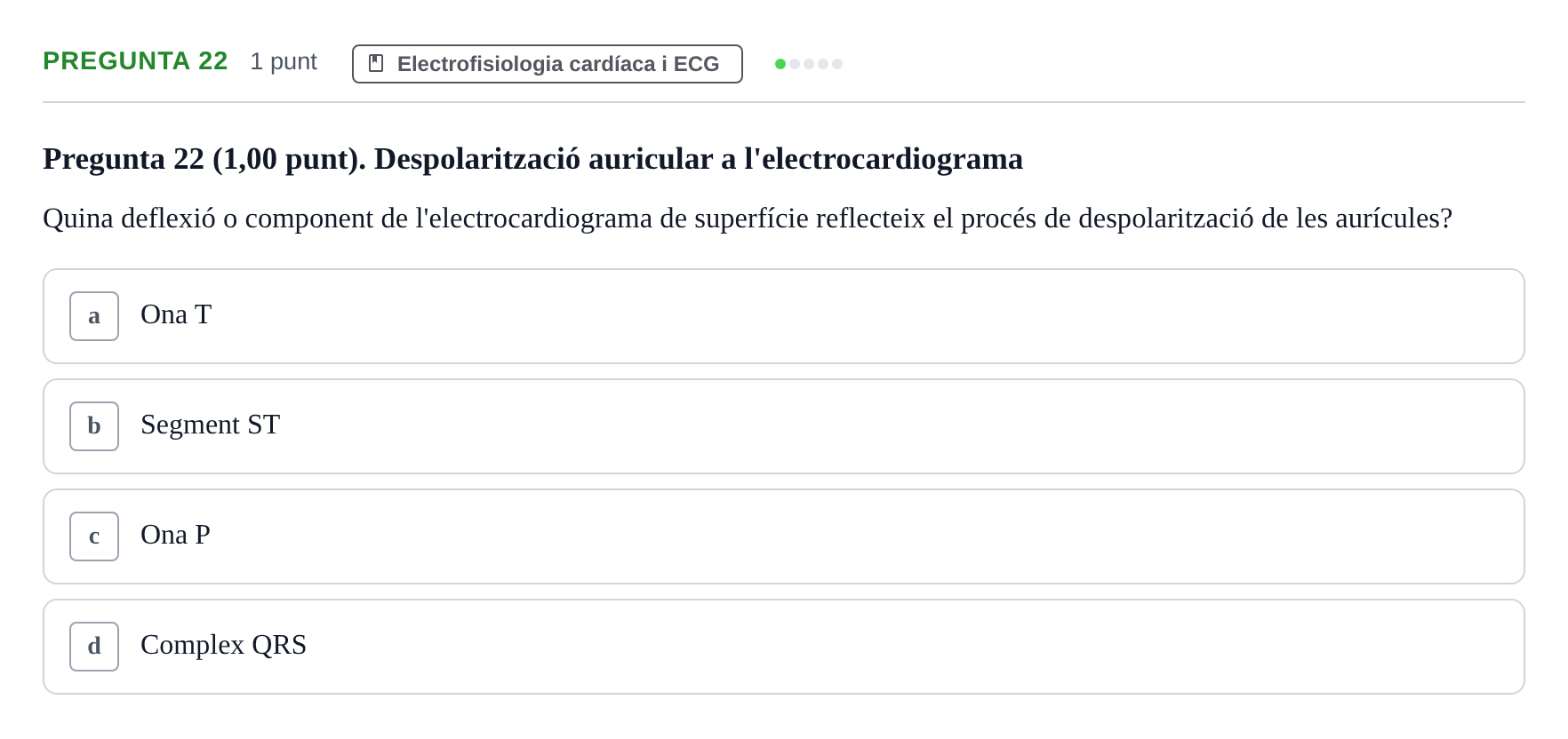 Enunciado: Pregunta 22 · Estructura i Funció del Cos Humà II UVIC Examen primer parcial: Estructura i Funció del Cos Humà II