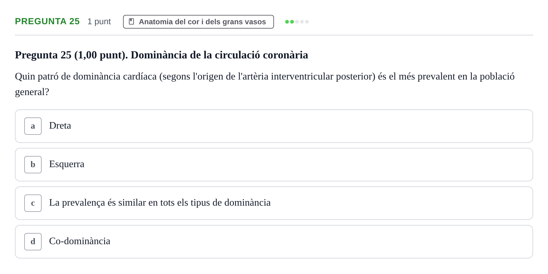 Enunciado: Pregunta 25 · Estructura i Funció del Cos Humà II UVIC Examen primer parcial: Estructura i Funció del Cos Humà II