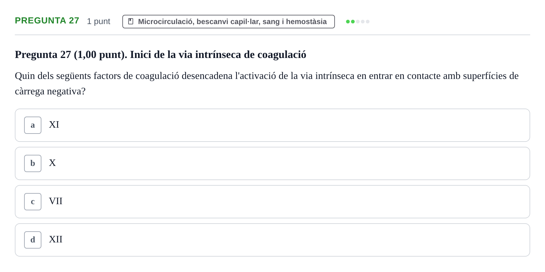 Enunciado: Pregunta 27 · Estructura i Funció del Cos Humà II UVIC Examen primer parcial: Estructura i Funció del Cos Humà II
