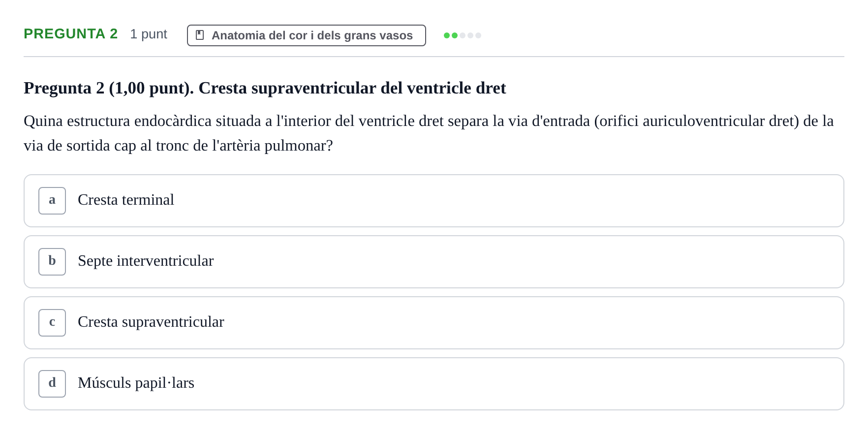 Enunciado: Pregunta 2 · Estructura i Funció del Cos Humà II UVIC Examen primer parcial: Estructura i Funció del Cos Humà II