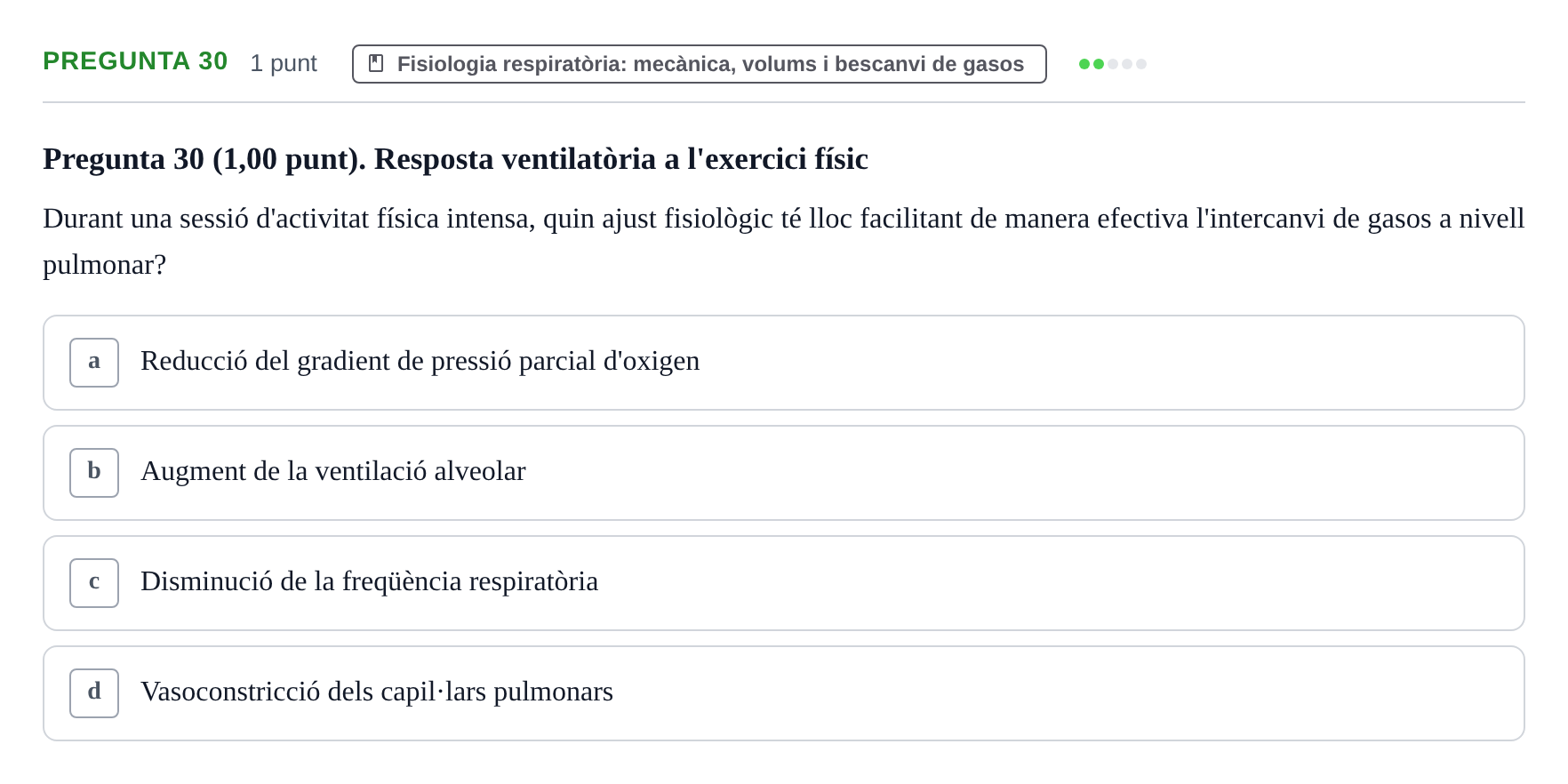 Enunciado: Pregunta 30 · Estructura i Funció del Cos Humà II UVIC Examen primer parcial: Estructura i Funció del Cos Humà II