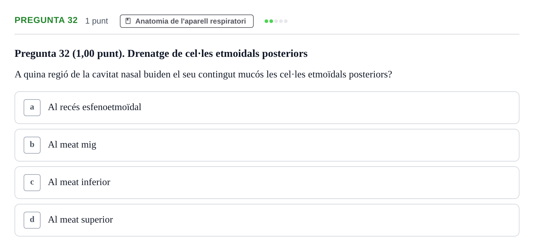 Enunciado: Pregunta 32 · Estructura i Funció del Cos Humà II UVIC Examen primer parcial: Estructura i Funció del Cos Humà II