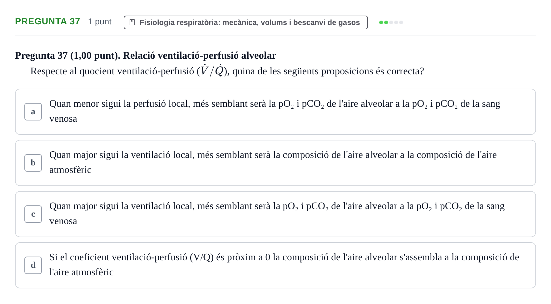 Enunciado: Pregunta 37 · Estructura i Funció del Cos Humà II UVIC Examen primer parcial: Estructura i Funció del Cos Humà II