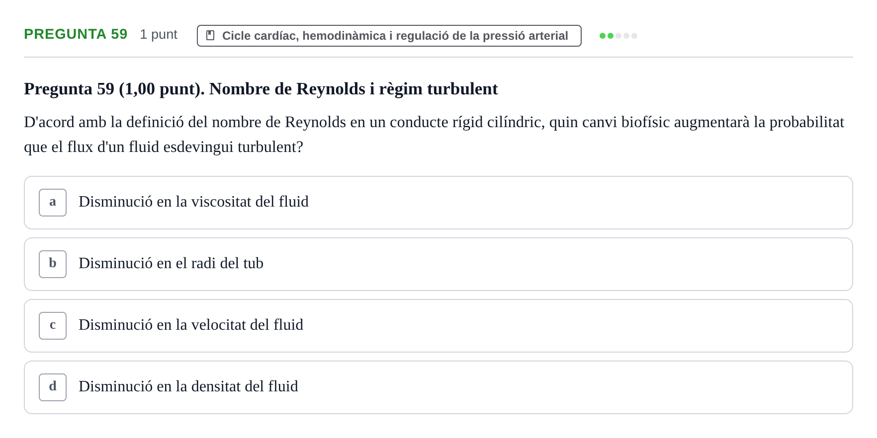 Enunciado: Pregunta 59 · Estructura i Funció del Cos Humà II UVIC Examen primer parcial: Estructura i Funció del Cos Humà II