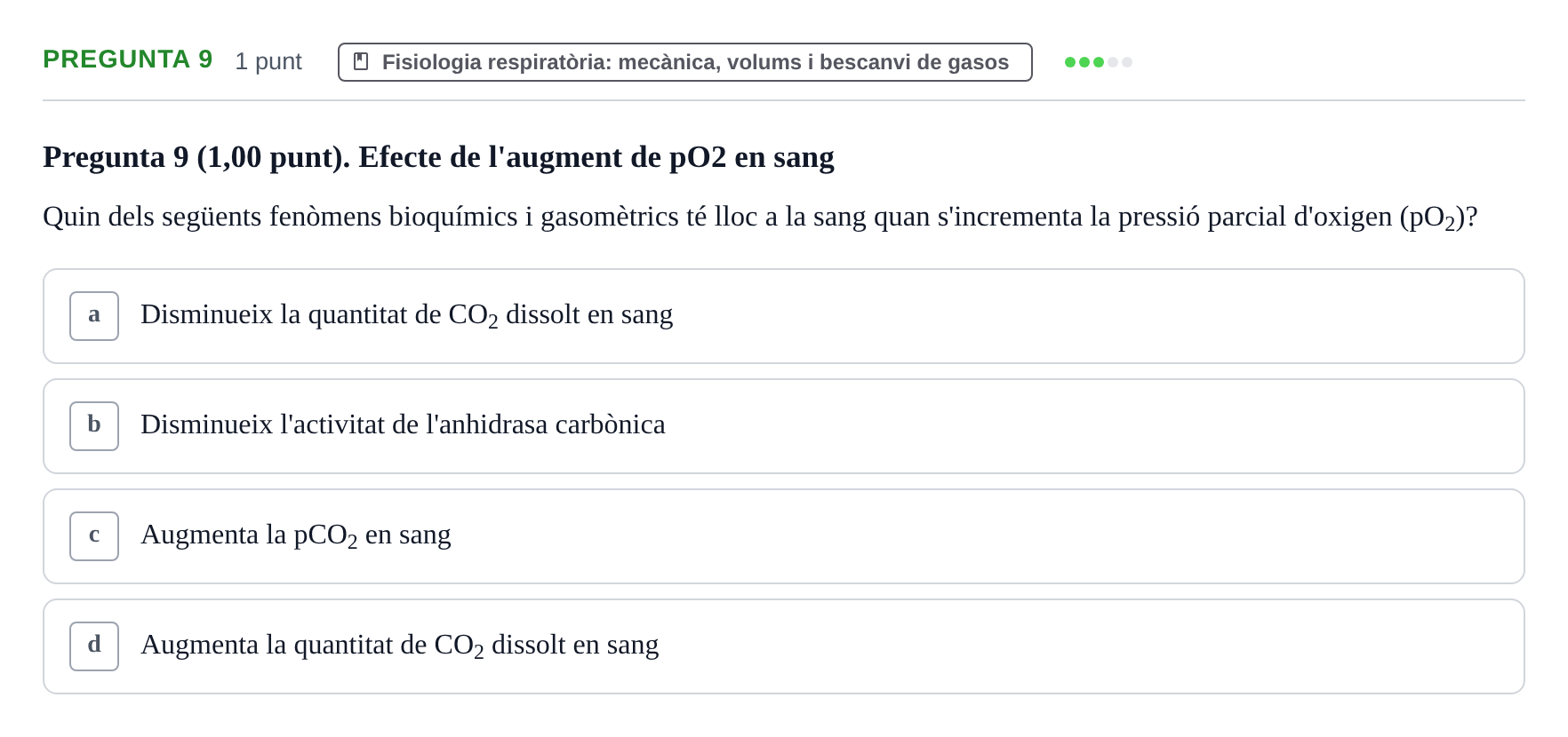 Enunciado: Pregunta 9 · Estructura i Funció del Cos Humà II UVIC Examen primer parcial: Estructura i Funció del Cos Humà II