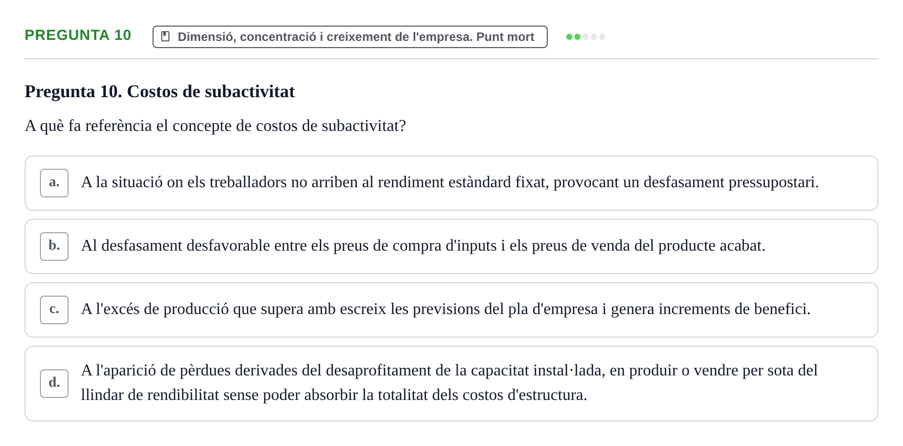 Enunciado: Pregunta 10 · Fundamentos de Gestión de Empresas UDL Avaluació Segon Parcial (Temes 6 a 10)
