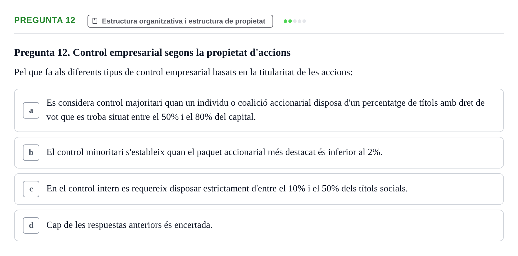 Enunciado: Pregunta 12 · Fundamentos de Gestión de Empresas UDL Avaluació Segon Parcial (Temes 6 a 10)