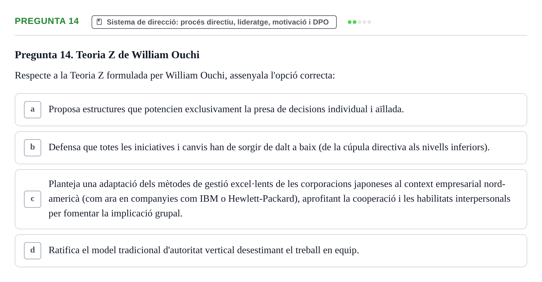 Enunciado: Pregunta 14 · Fundamentos de Gestión de Empresas UDL Avaluació Segon Parcial (Temes 6 a 10)