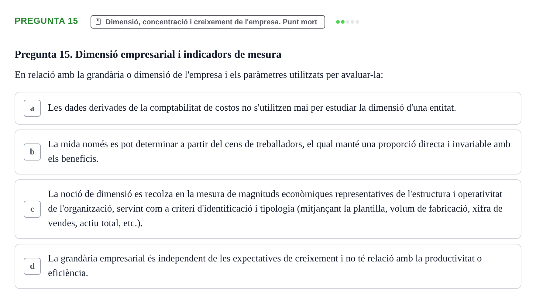 Enunciado: Pregunta 15 · Fundamentos de Gestión de Empresas UDL Avaluació Segon Parcial (Temes 6 a 10)