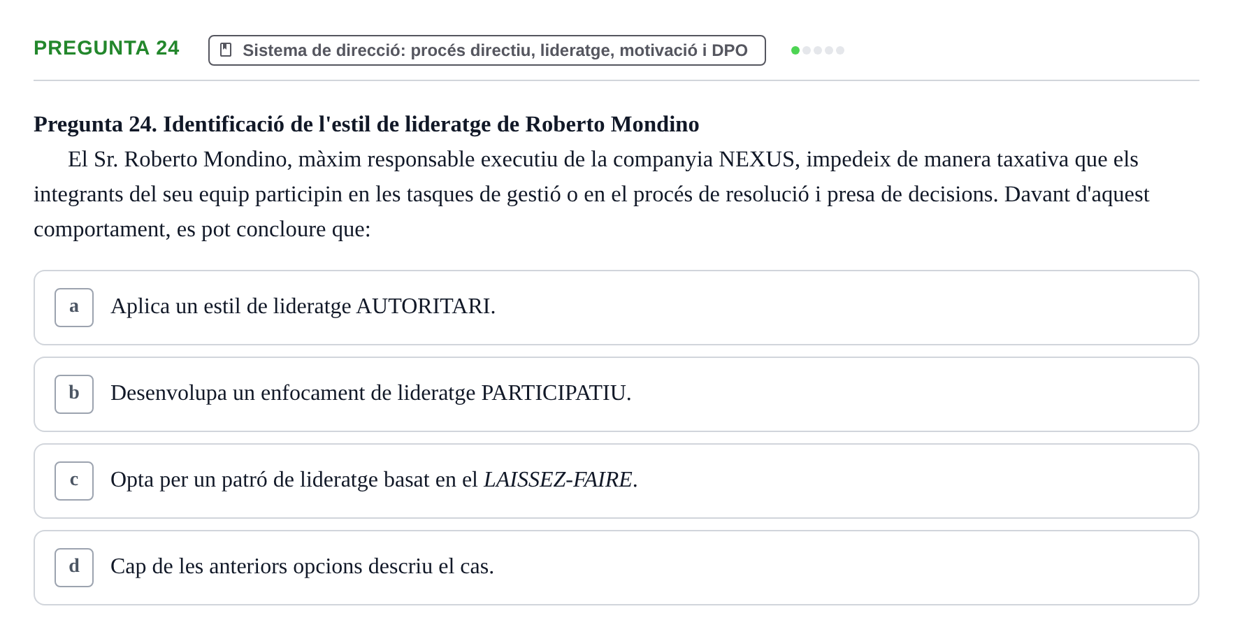 Enunciado: Pregunta 24 · Fundamentos de Gestión de Empresas UDL Avaluació Segon Parcial (Temes 6 a 10)