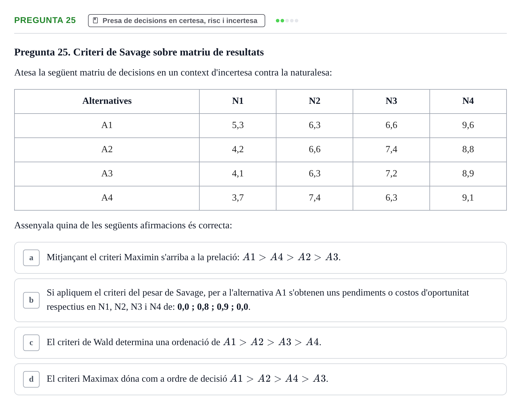 Enunciado: Pregunta 25 · Fundamentos de Gestión de Empresas UDL Avaluació Segon Parcial (Temes 6 a 10)