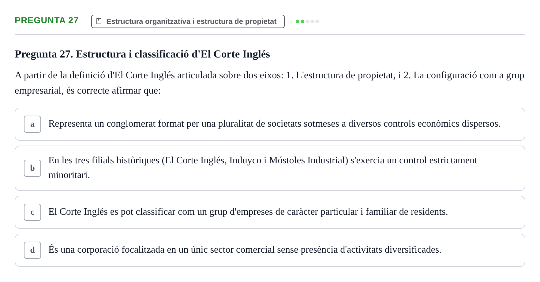 Enunciado: Pregunta 27 · Fundamentos de Gestión de Empresas UDL Avaluació Segon Parcial (Temes 6 a 10)