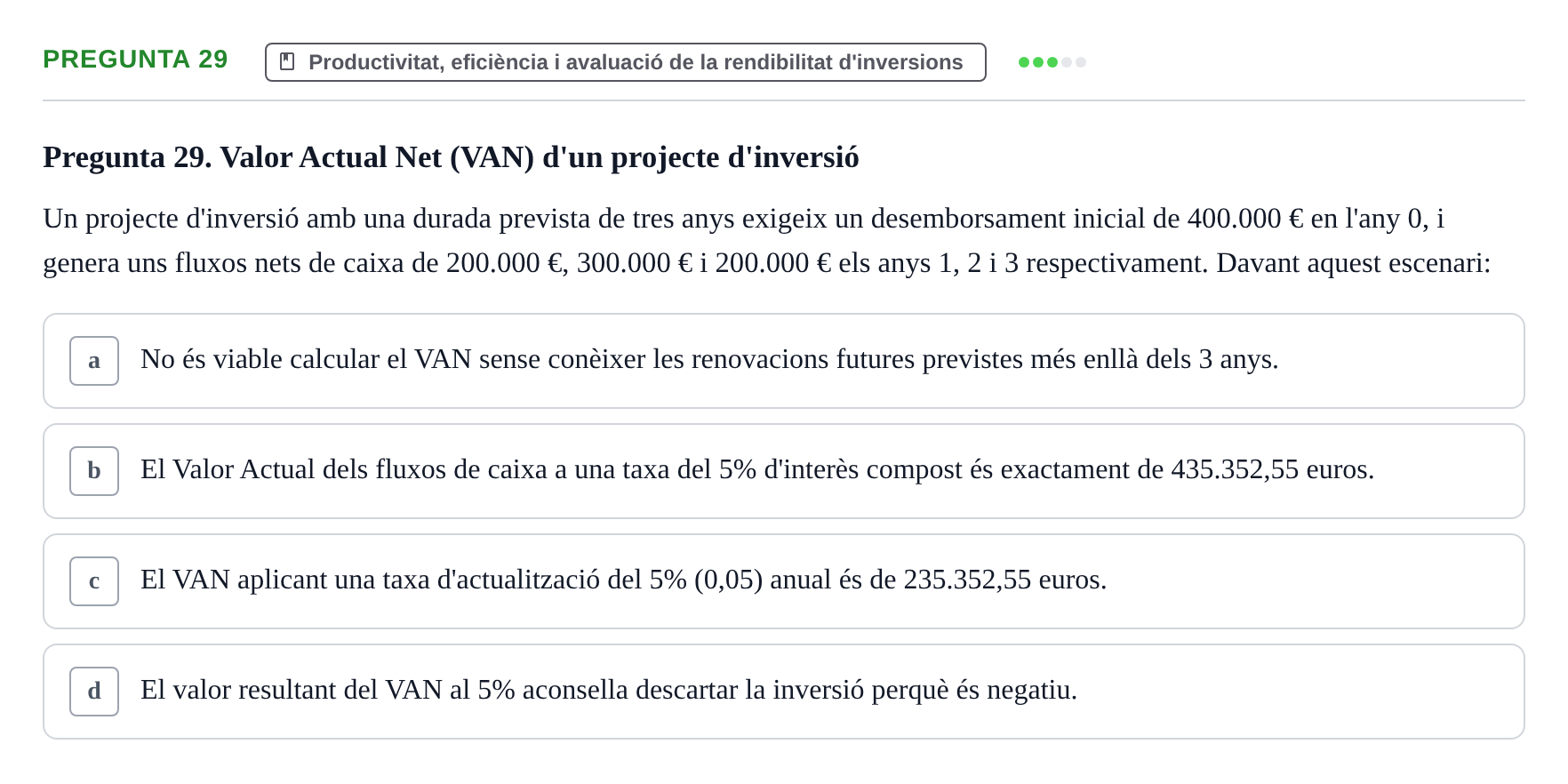 Enunciado: Pregunta 29 · Fundamentos de Gestión de Empresas UDL Avaluació Segon Parcial (Temes 6 a 10)