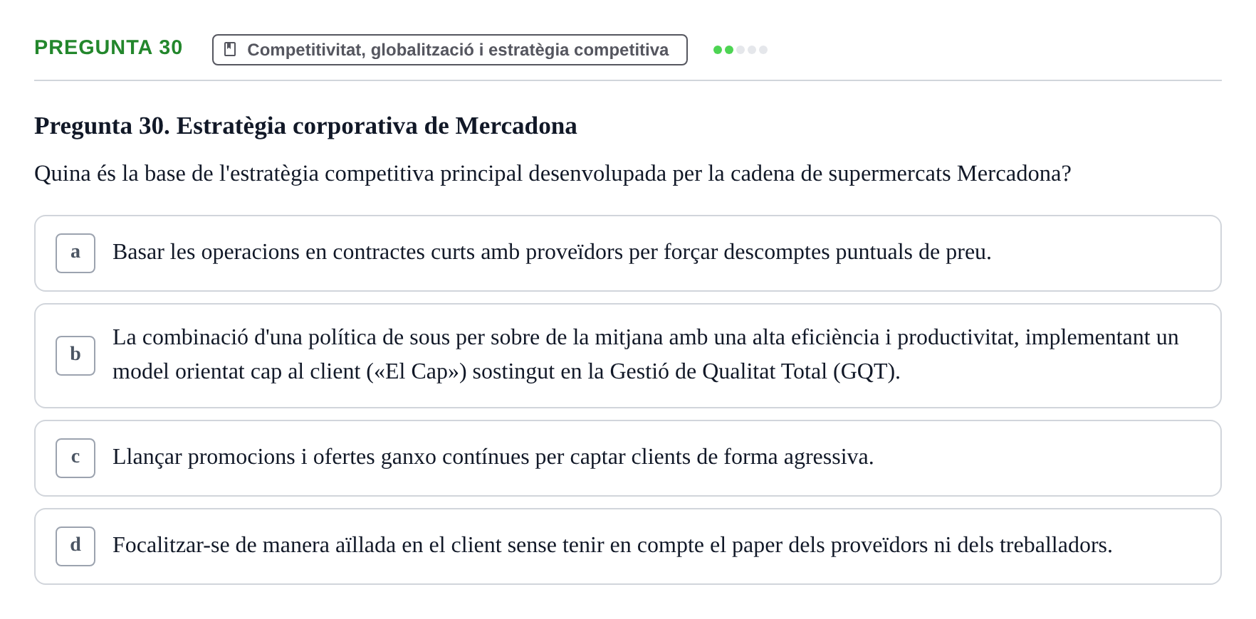 Enunciado: Pregunta 30 · Fundamentos de Gestión de Empresas UDL Avaluació Segon Parcial (Temes 6 a 10)