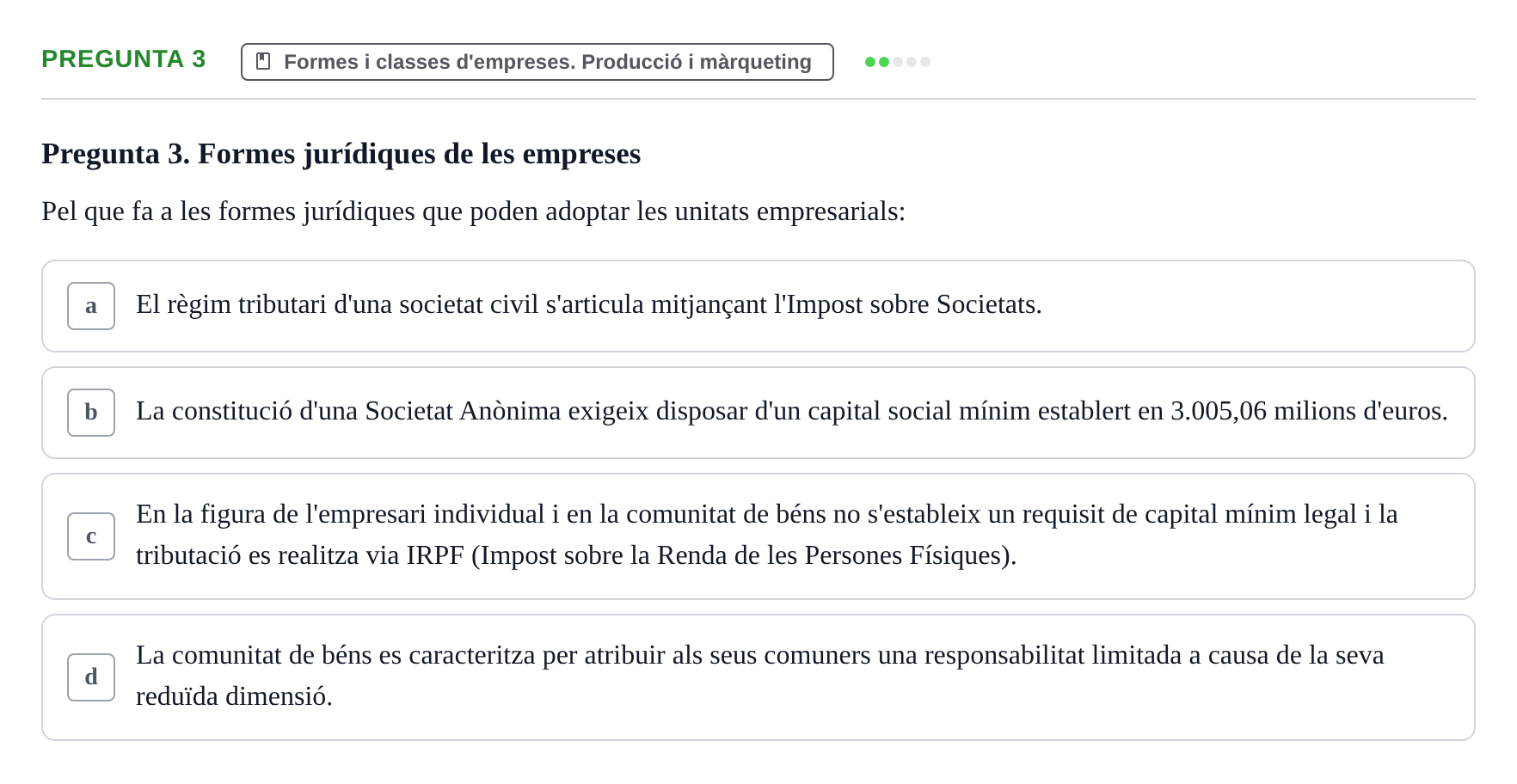 Enunciado: Pregunta 3 · Fundamentos de Gestión de Empresas UDL Avaluació Segon Parcial (Temes 6 a 10)