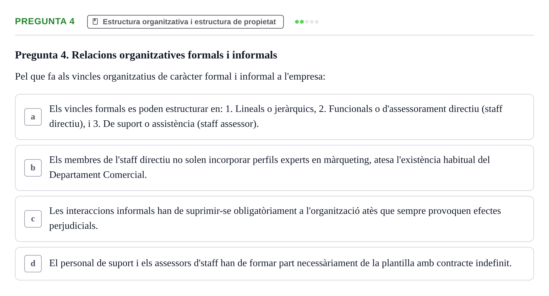 Enunciado: Pregunta 4 · Fundamentos de Gestión de Empresas UDL Avaluació Segon Parcial (Temes 6 a 10)