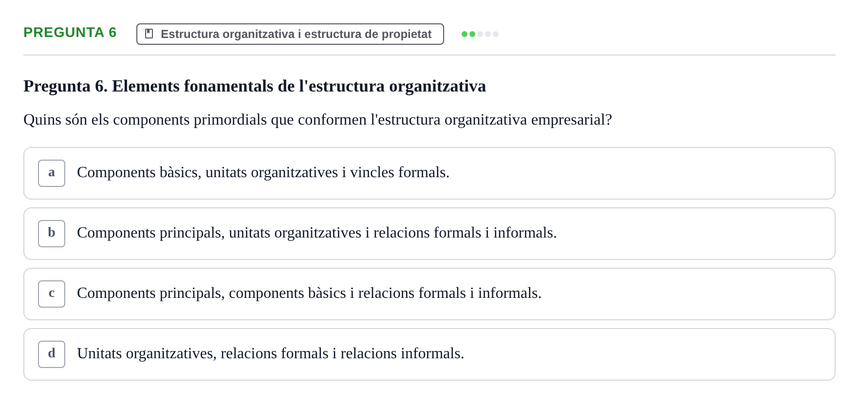 Enunciado: Pregunta 6 · Fundamentos de Gestión de Empresas UDL Avaluació Segon Parcial (Temes 6 a 10)