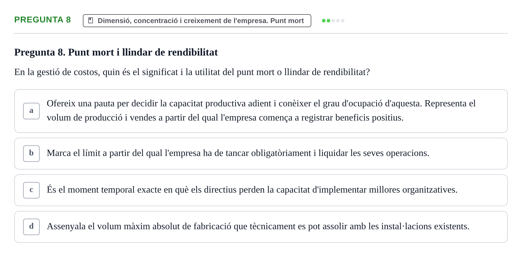 Enunciado: Pregunta 8 · Fundamentos de Gestión de Empresas UDL Avaluació Segon Parcial (Temes 6 a 10)