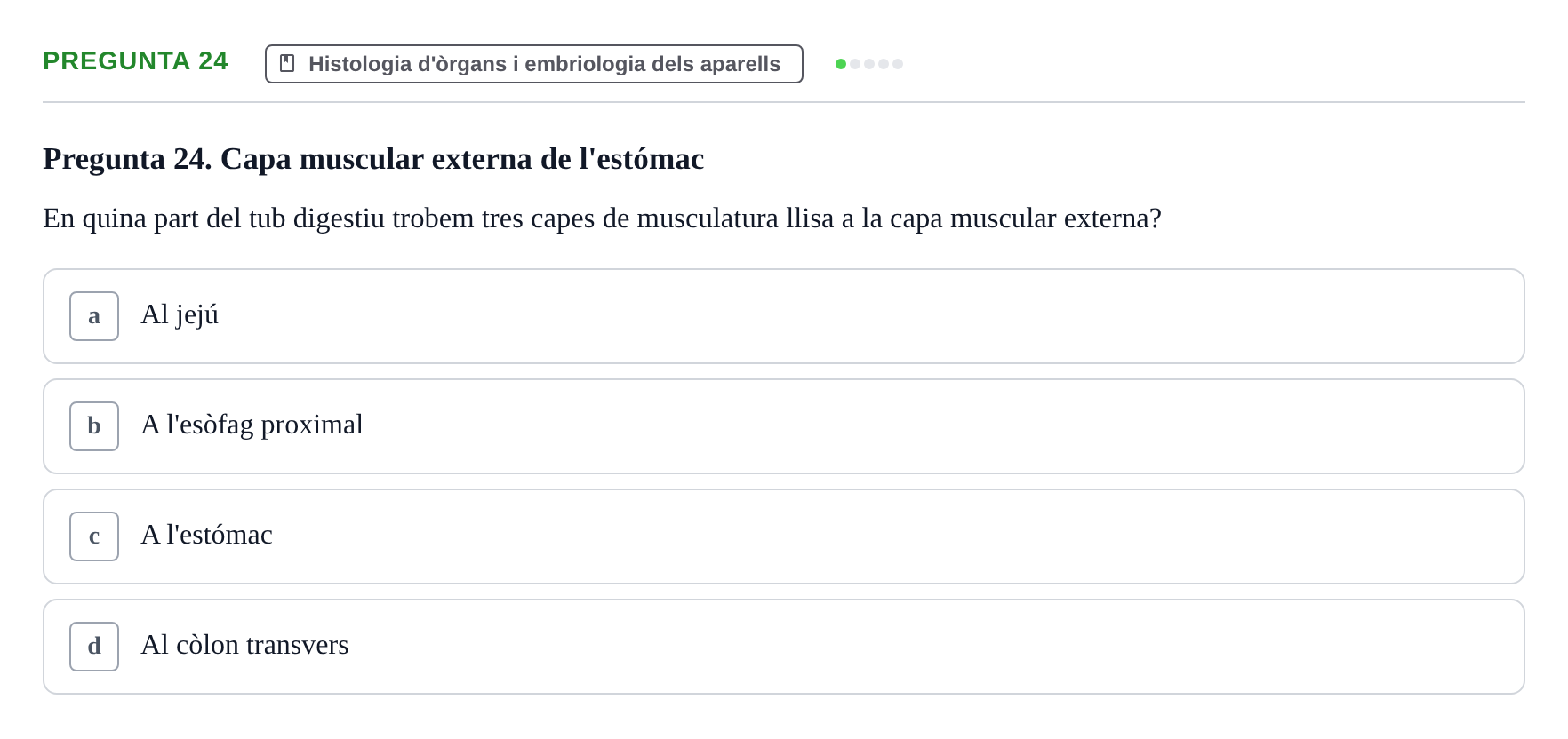 Enunciado: Pregunta 24 · Estructura i Funció del Cos Humà II UVIC 2023