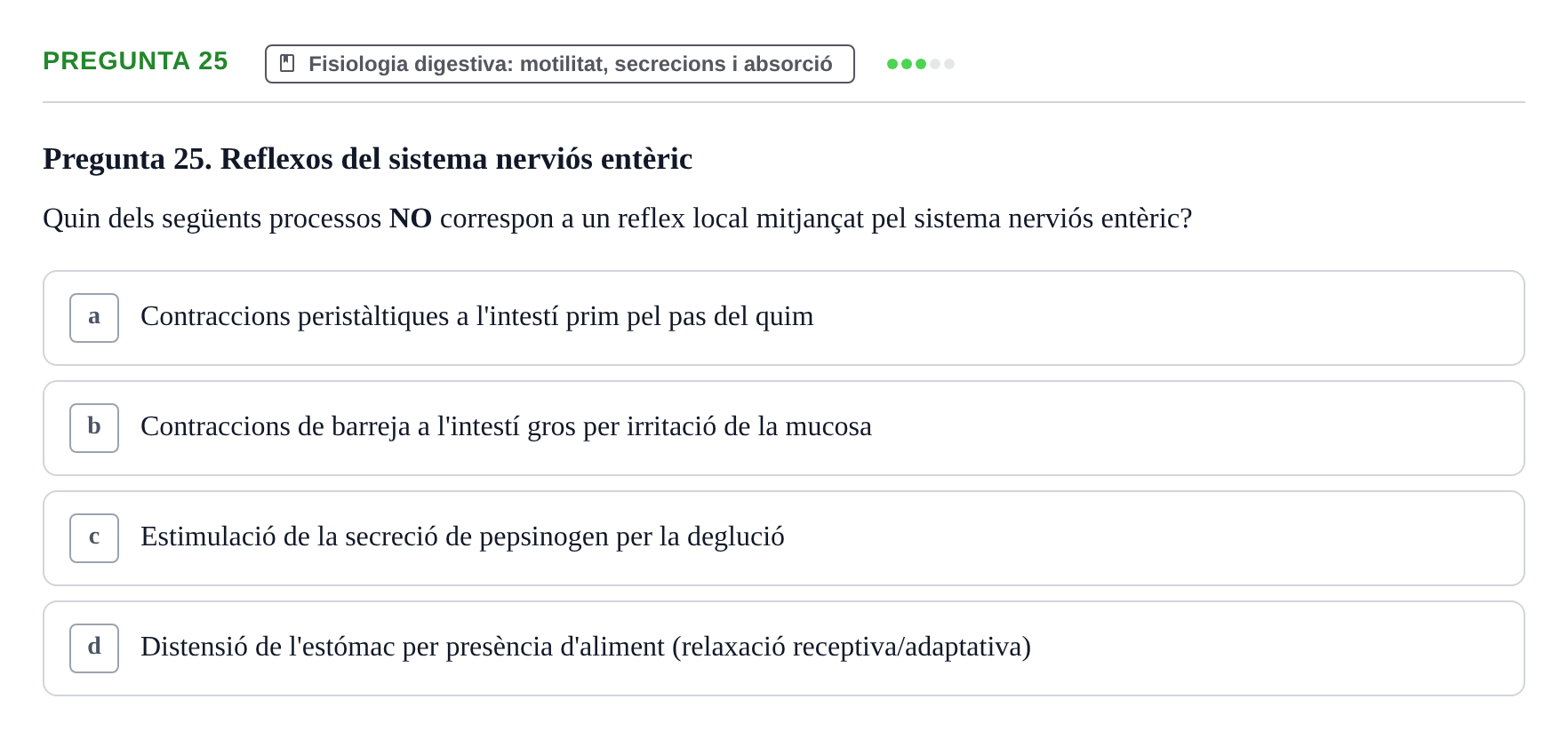 Enunciado: Pregunta 25 · Estructura i Funció del Cos Humà II UVIC 2023