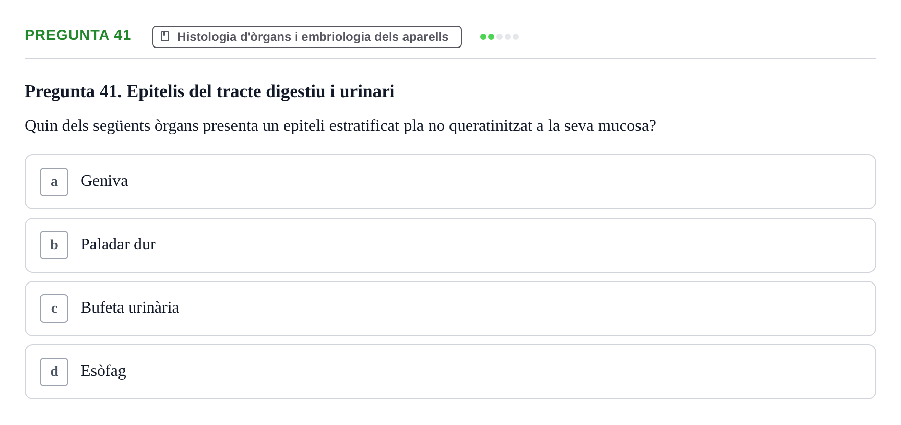Enunciado: Pregunta 41 · Estructura i Funció del Cos Humà II UVIC 2023