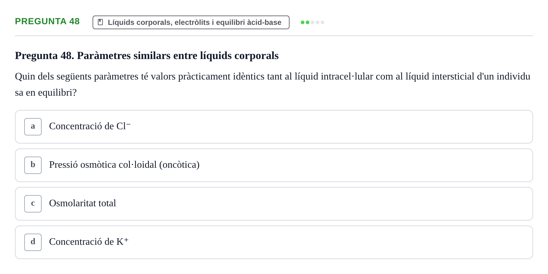 Enunciado: Pregunta 48 · Estructura i Funció del Cos Humà II UVIC 2023