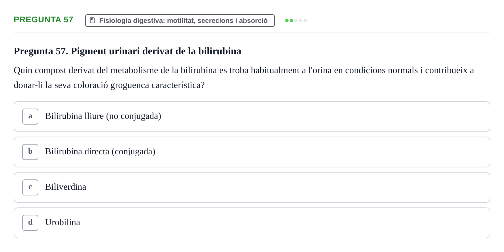 Enunciado: Pregunta 57 · Estructura i Funció del Cos Humà II UVIC 2023
