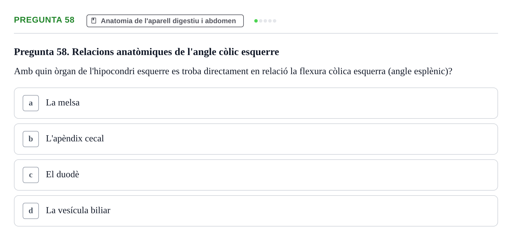 Enunciado: Pregunta 58 · Estructura i Funció del Cos Humà II UVIC 2023