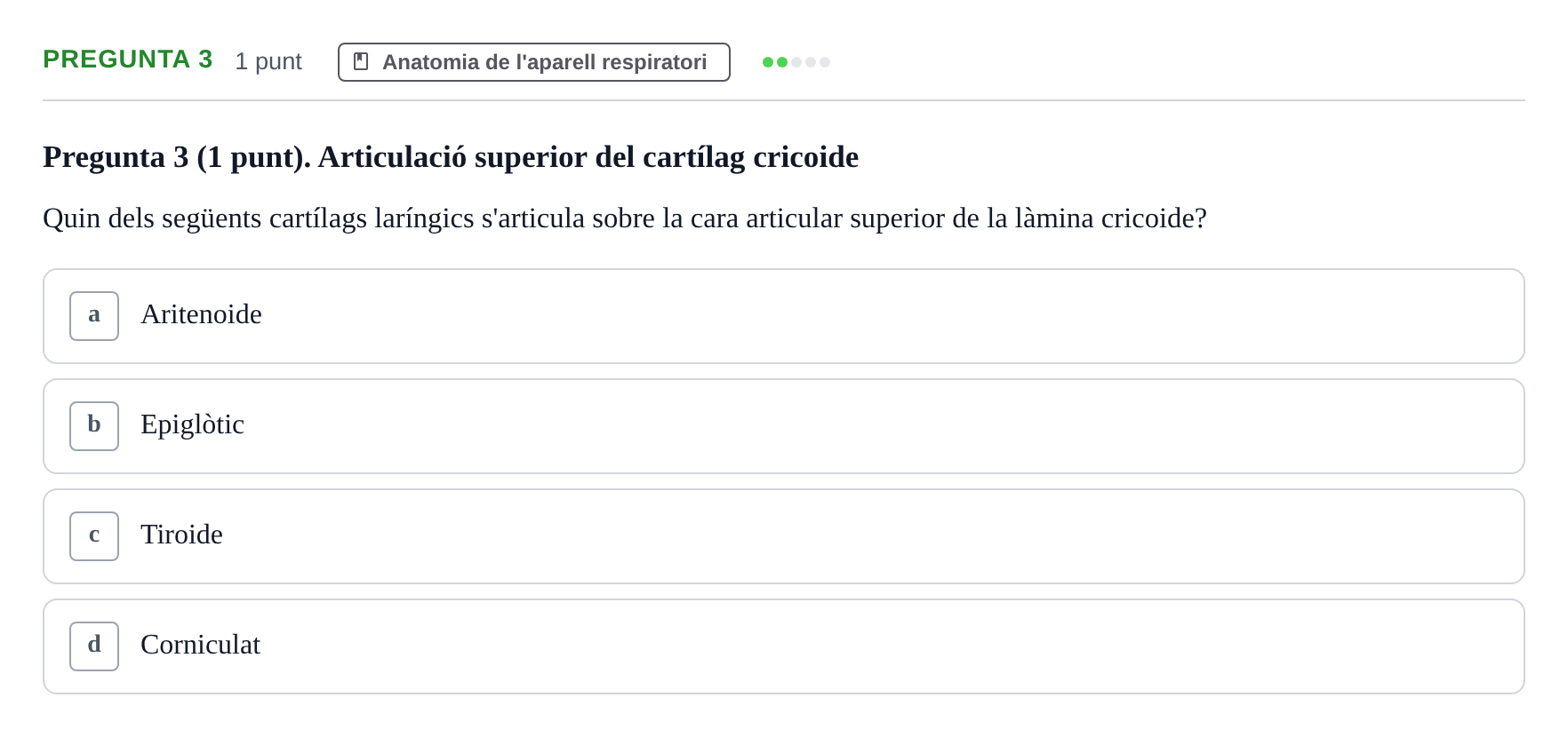 Enunciado: Pregunta 3 · Estructura i Funció del Cos Humà II UVIC Examen de síntesi: Estructura i Funció del Cos Humà II