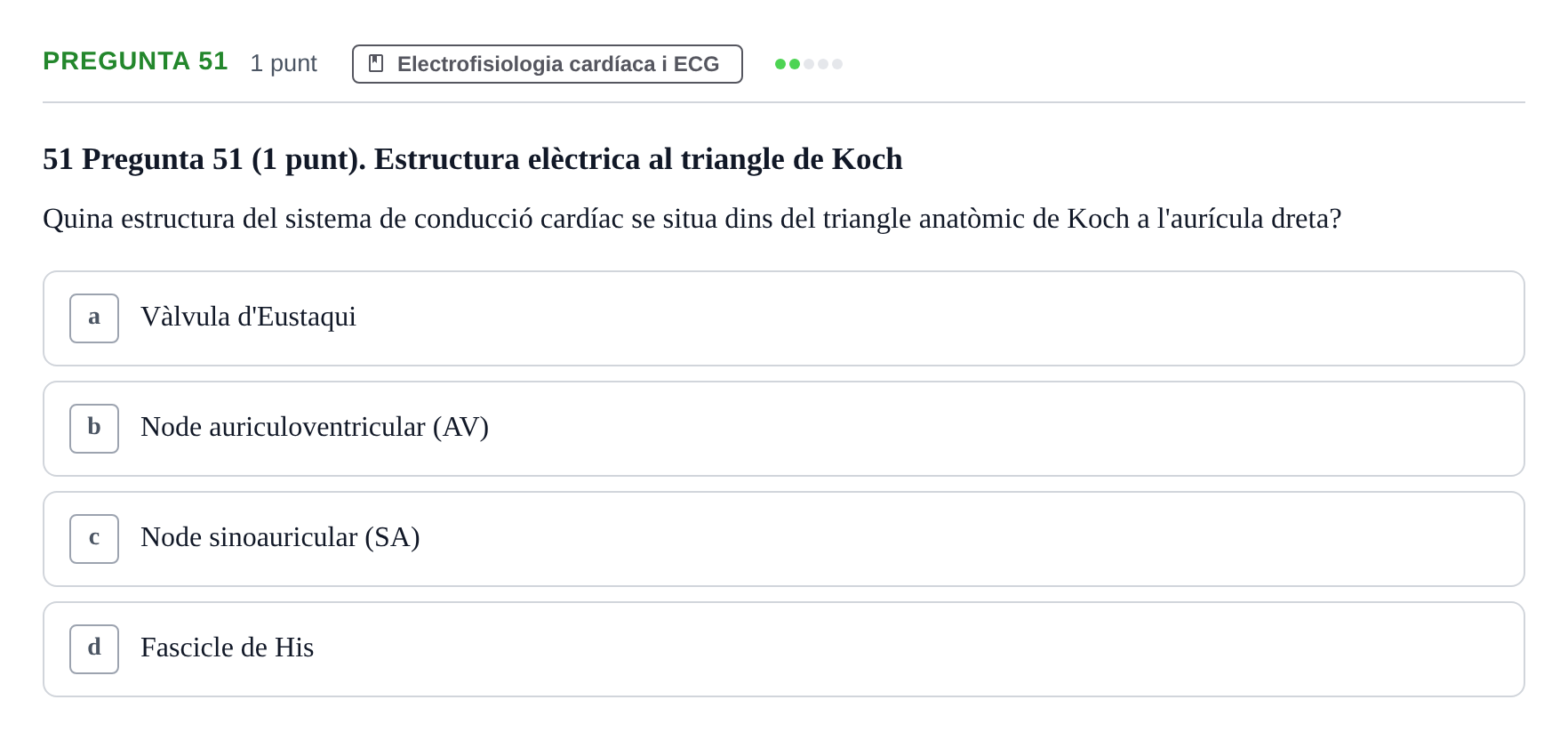 Enunciado: Pregunta 51 · Estructura i Funció del Cos Humà II UVIC Examen de síntesi: Estructura i Funció del Cos Humà II