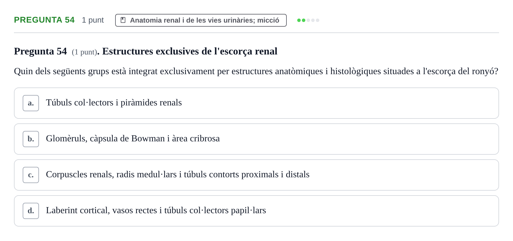 Enunciado: Pregunta 54 · Estructura i Funció del Cos Humà II UVIC Examen de síntesi: Estructura i Funció del Cos Humà II