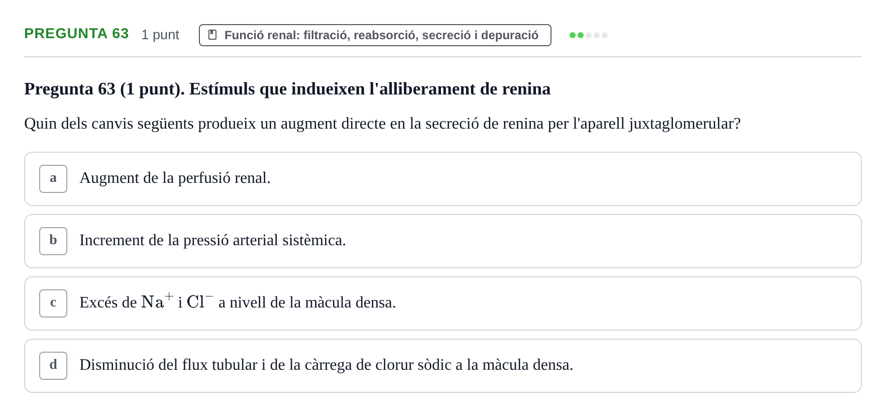Enunciado: Pregunta 63 · Estructura i Funció del Cos Humà II UVIC Examen de síntesi: Estructura i Funció del Cos Humà II