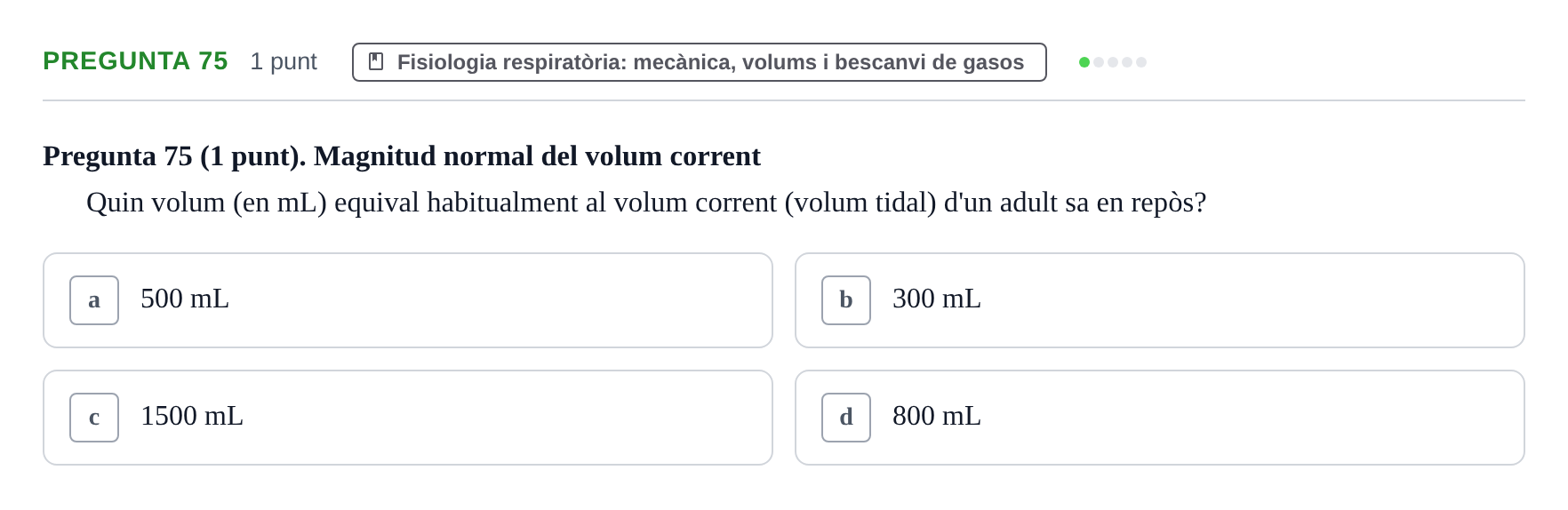 Enunciado: Pregunta 75 · Estructura i Funció del Cos Humà II UVIC Examen de síntesi: Estructura i Funció del Cos Humà II