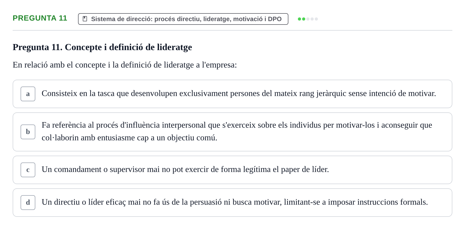 Enunciado: Pregunta 11 · Fundamentos de Gestión de Empresas UDL Examen Segon Parcial. Fonaments de Gestió d'Empreses (Temes 6 al 10)
