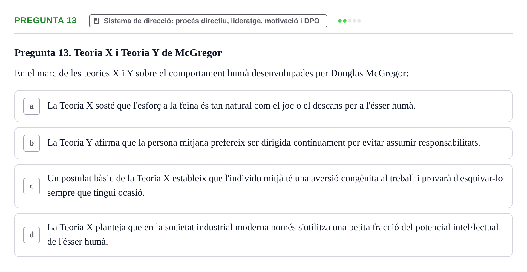 Enunciado: Pregunta 13 · Fundamentos de Gestión de Empresas UDL Examen Segon Parcial. Fonaments de Gestió d'Empreses (Temes 6 al 10)