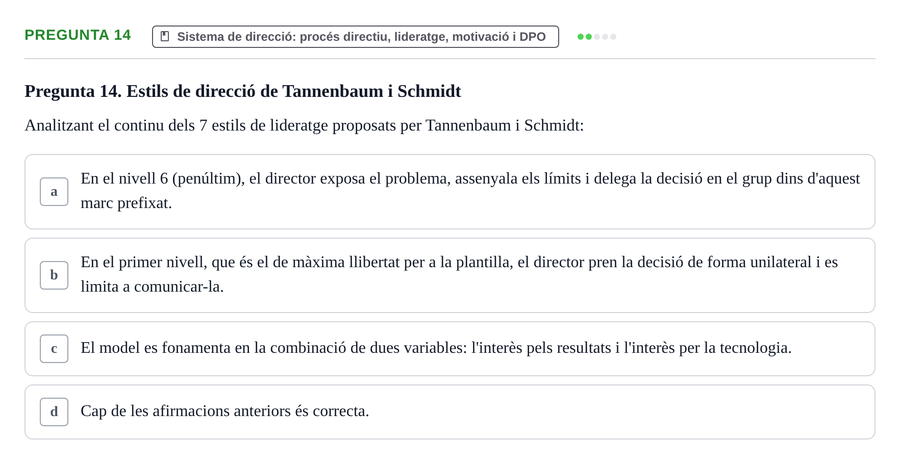 Enunciado: Pregunta 14 · Fundamentos de Gestión de Empresas UDL Examen Segon Parcial. Fonaments de Gestió d'Empreses (Temes 6 al 10)