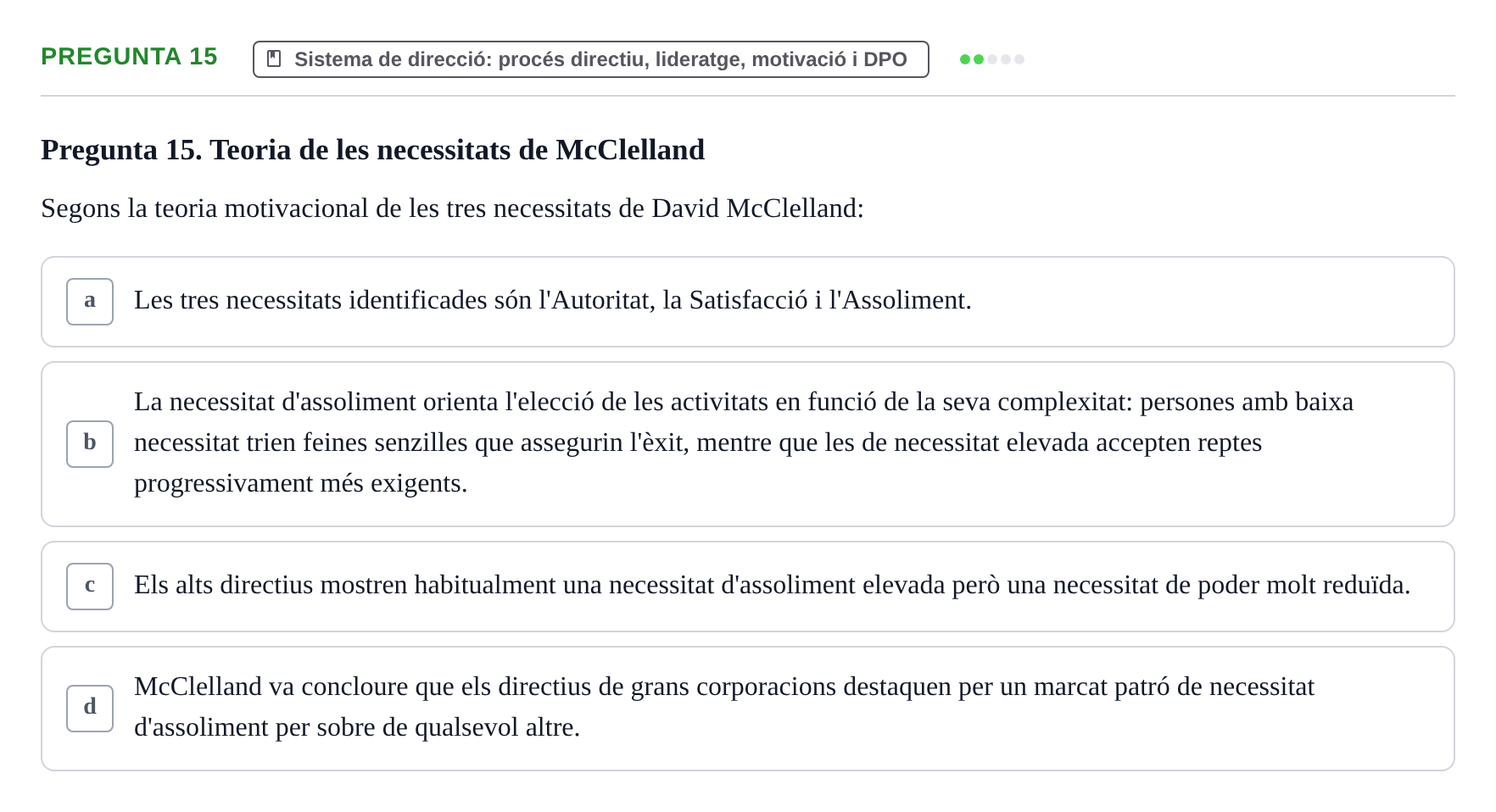 Enunciado: Pregunta 15 · Fundamentos de Gestión de Empresas UDL Examen Segon Parcial. Fonaments de Gestió d'Empreses (Temes 6 al 10)