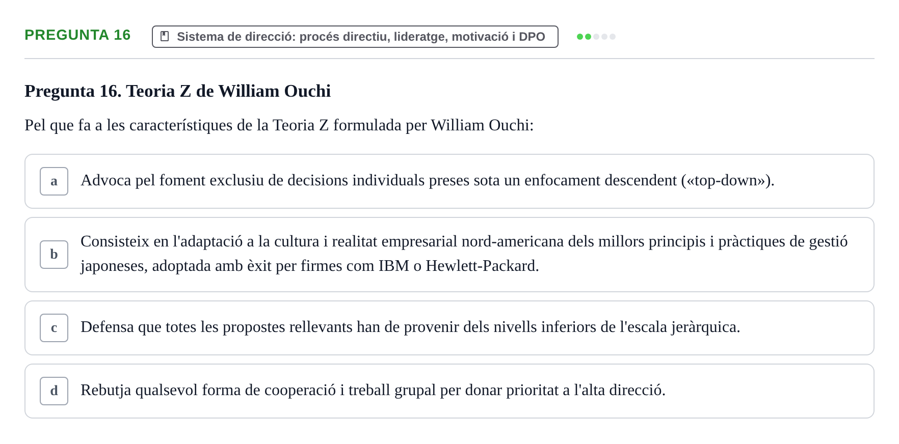 Enunciado: Pregunta 16 · Fundamentos de Gestión de Empresas UDL Examen Segon Parcial. Fonaments de Gestió d'Empreses (Temes 6 al 10)