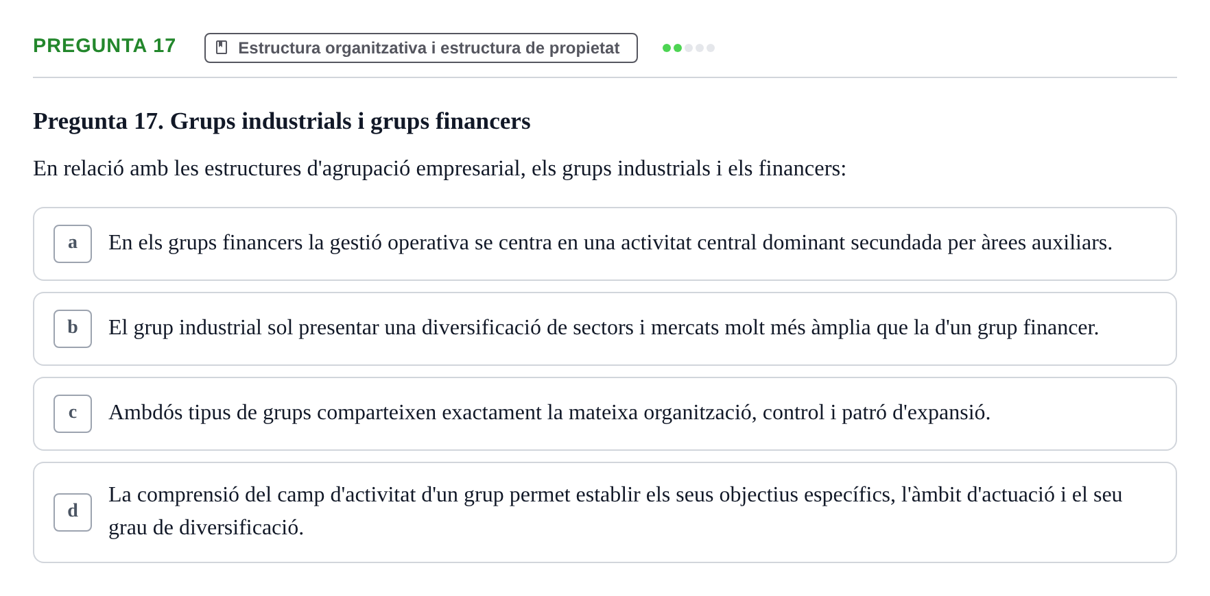 Enunciado: Pregunta 17 · Fundamentos de Gestión de Empresas UDL Examen Segon Parcial. Fonaments de Gestió d'Empreses (Temes 6 al 10)