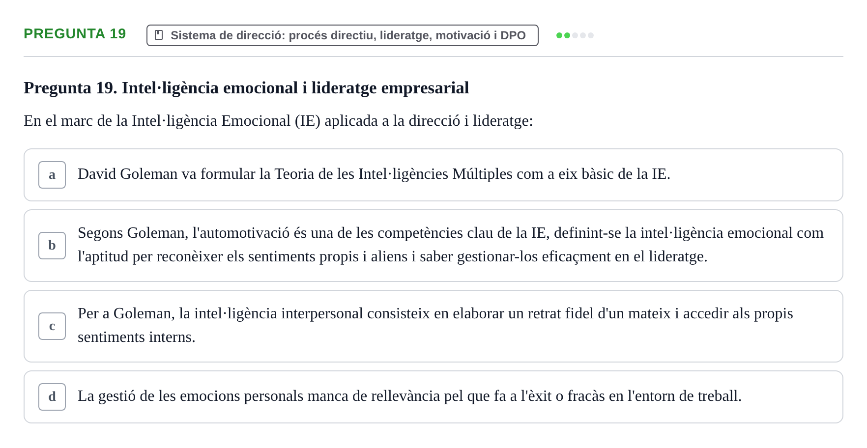 Enunciado: Pregunta 19 · Fundamentos de Gestión de Empresas UDL Examen Segon Parcial. Fonaments de Gestió d'Empreses (Temes 6 al 10)