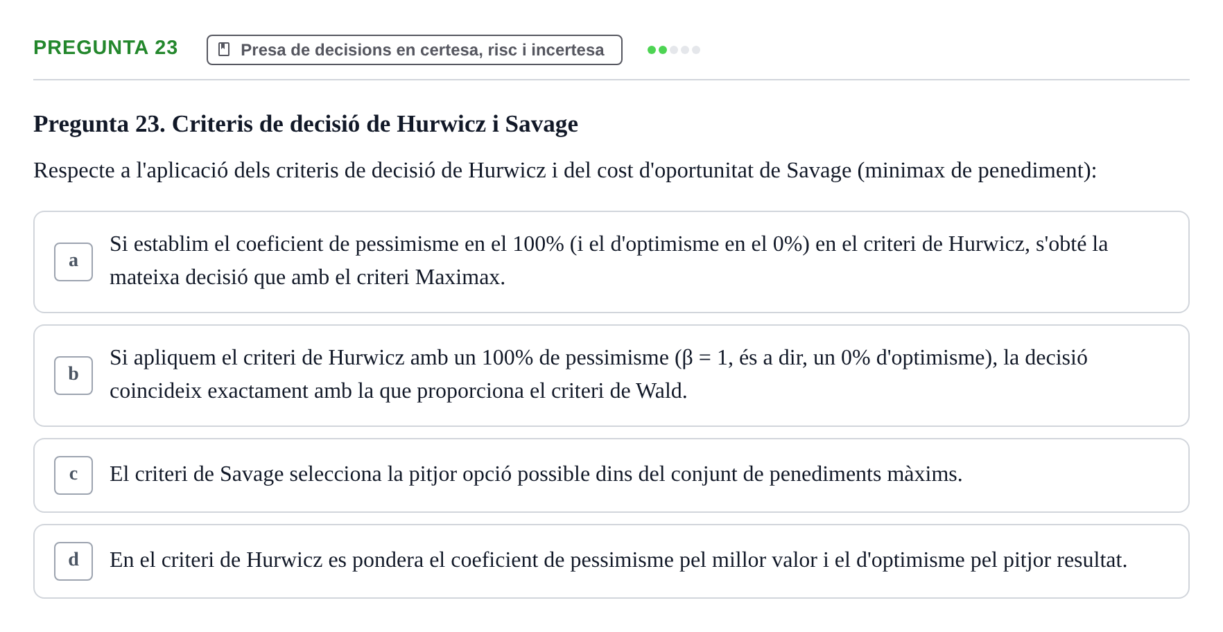 Enunciado: Pregunta 23 · Fundamentos de Gestión de Empresas UDL Examen Segon Parcial. Fonaments de Gestió d'Empreses (Temes 6 al 10)